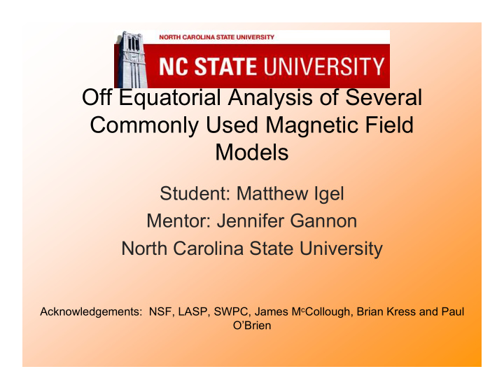 off equatorial analysis of several commonly used magnetic