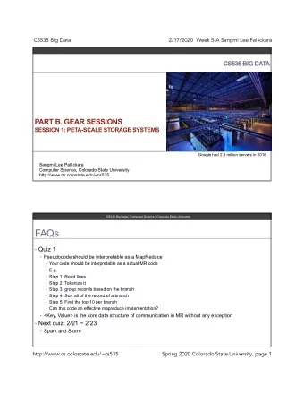 FAQs  Quiz 1  Pseudocode should be interpretable as a MapReduce  Your code should be