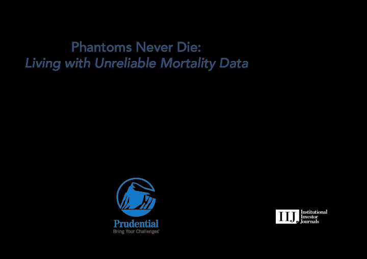 phantoms never die living with unreliable mortality data