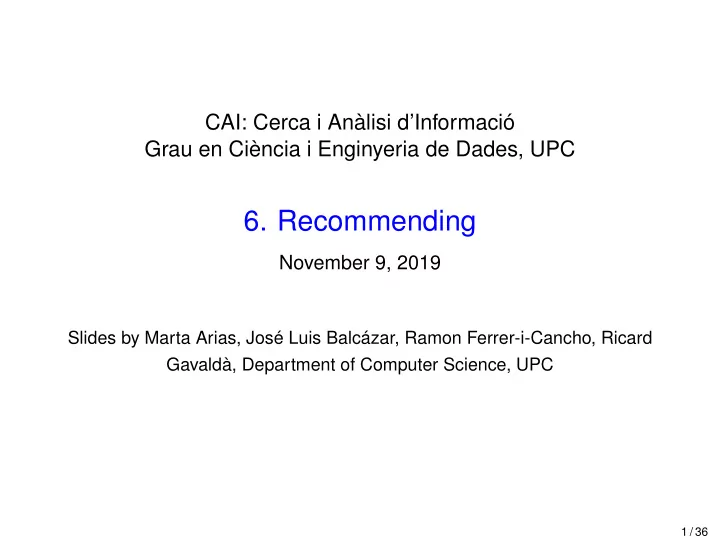 6 recommending