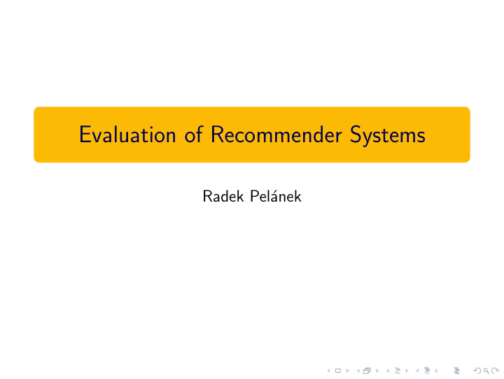 evaluation of recommender systems