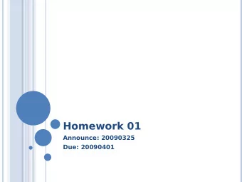 Homework 01  Announce: 20090325  Due: 20090401  Requirements  Use Perl with CPAN modules to