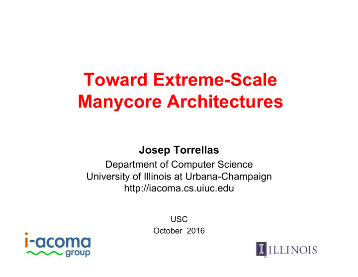 toward extreme scale manycore architectures