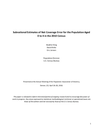 Subnational Estimates of Net Coverage Error for the Population Aged  0 to 4 in the 2010 Census