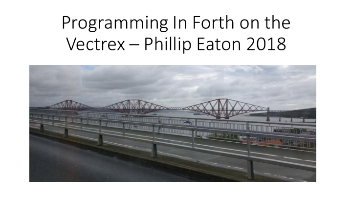 programming in forth on the vectrex phillip eaton 2018