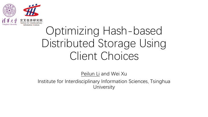 optimizing hash based distributed storage using client