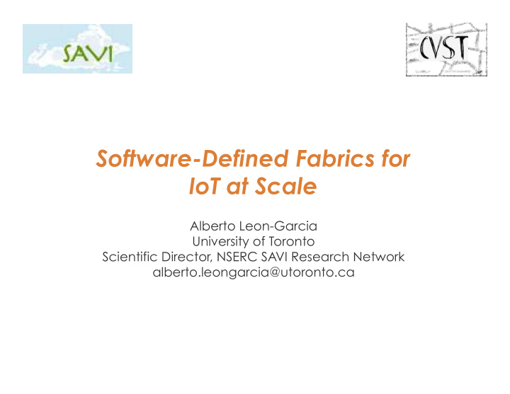 software defined fabrics for iot at scale
