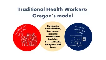 Traditional Health Workers:  Oregons model  Community  Health Workers,  Peer Support