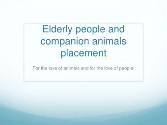 companion animals  placement  For the love of animals and for the love of people!  How I came to