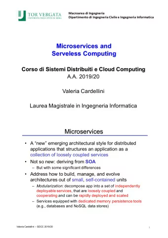 Microservices and  Serveless Computing  Corso di Sistemi Distribuiti e Cloud Computing  A.A.