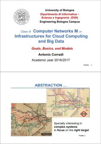 Infrastructures for Cloud Computing  and Big Data  Goals, Basics, and Models  Antonio Corradi