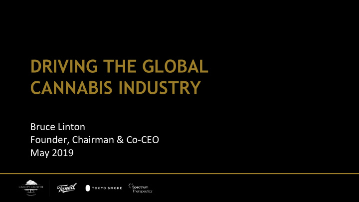 driving the global cannabis industry