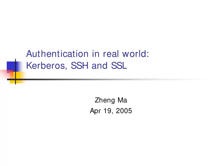 authentication in real world kerberos ssh and ssl