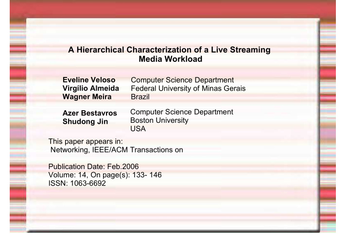 a hierarchical characterization of a live streaming media