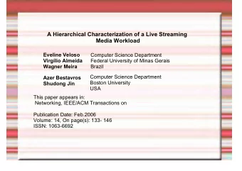 A Hierarchical Characterization of a Live Streaming  Media Workload  Eveline Veloso  Computer