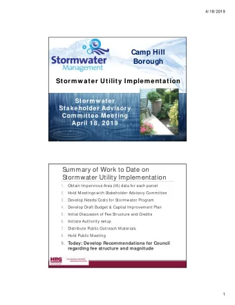 Camp Hill  Borough  Stormw ater Utility Implementation  Stormwater  Stakeholder Advisory  Committee