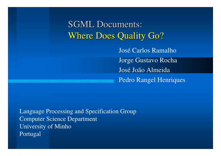 sgml documents sgml documents where does quality go where