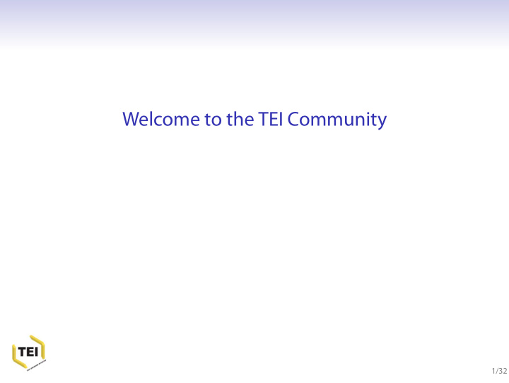 welcome to the tei community