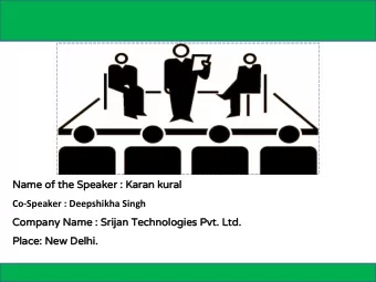 Name of the Speaker : Karan kural  Co-Speaker : Deepshikha Singh  Company Name : Srijan