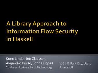 Koen Lindstrm Claessen,  Alejandro Russo, John Hughes  WG2.8, Park City, Utah,  Chalmers