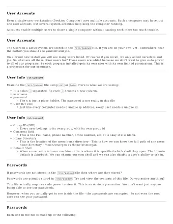 User Accounts  Even a single-user workstation (Desktop Computer) uses multiple accounts. Such a