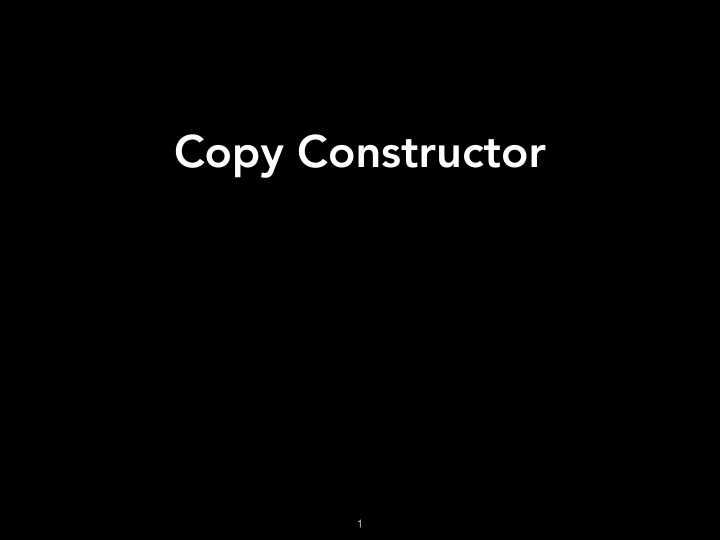 copy constructor