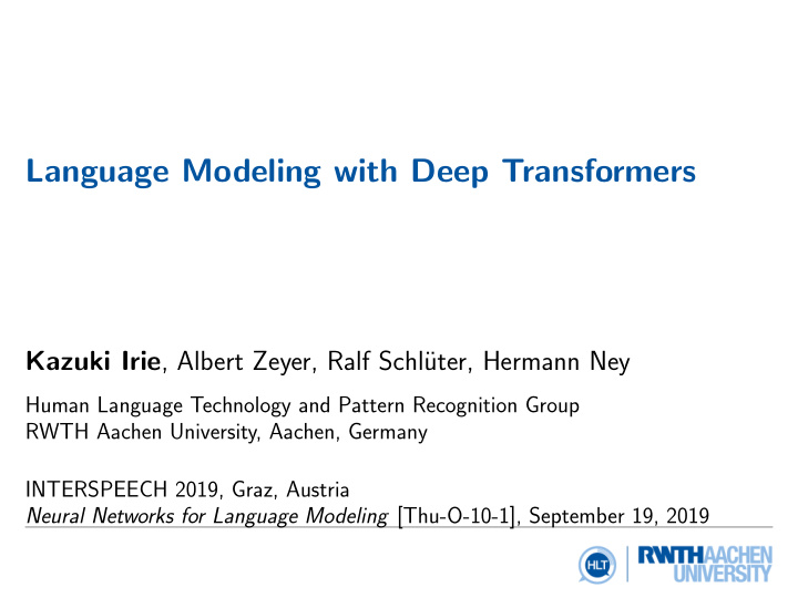 language modeling with deep transformers