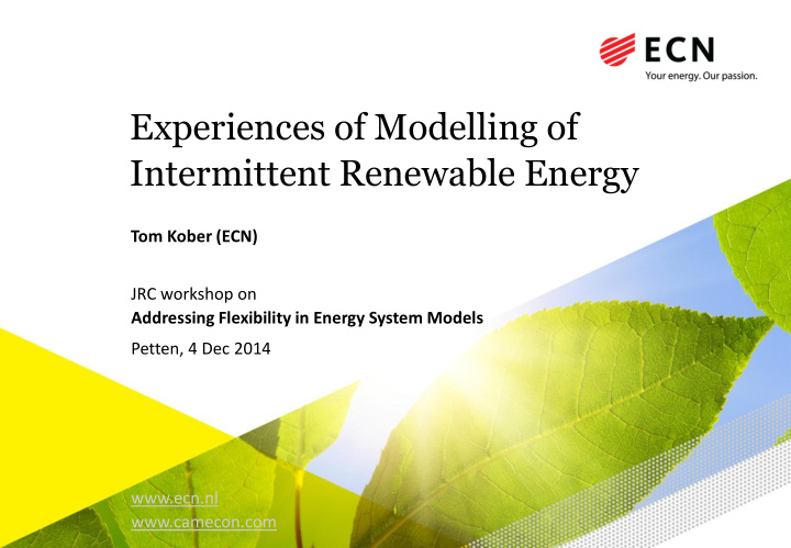 experiences of modelling of intermittent renewable energy