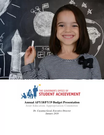Annual AFY18/FY19 Budget Presentation  Joint Education Appropriation Committee  Dr. Cayanna Good,