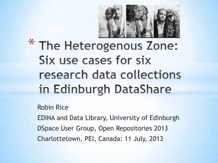 robin rice edina and data library university of edinburgh