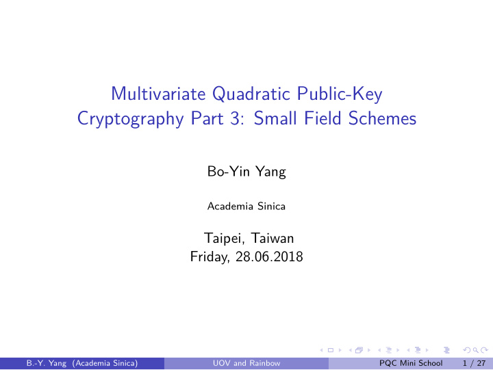 multivariate quadratic public key cryptography part 3