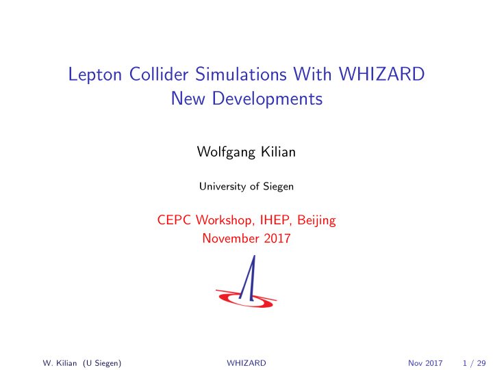 lepton collider simulations with whizard new developments