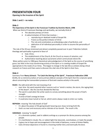 PRESENTATION FOUR  Opening to the Invasion of the Spirit Slide 1 and 2  no notes  Slide 3 The