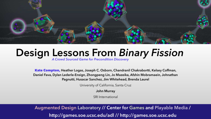design lessons from binary fission