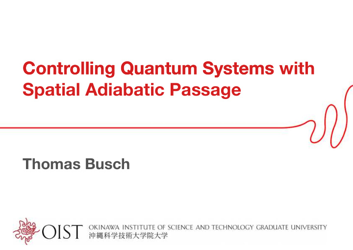 controlling quantum systems controlling quantum systems