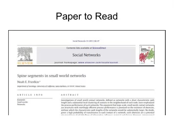 Paper to Read  Introducing  Noah Friedkin, Department of Sociology,  University of California,