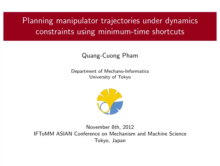 planning manipulator trajectories under dynamics
