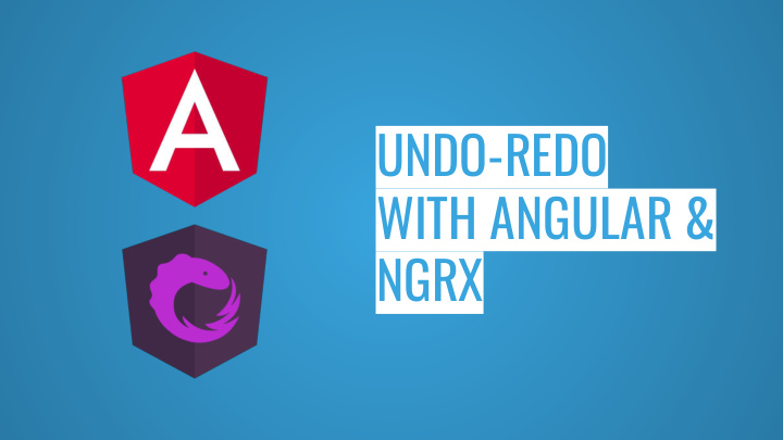 undo redo with angular ngrx scenelab io