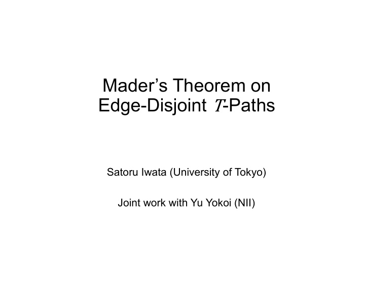 mader s theorem on edge disjoint paths