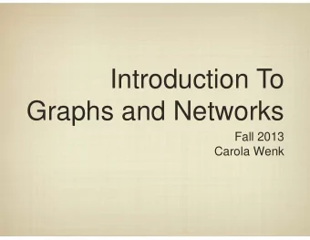 Introduction To  Graphs and Networks  Fall 2013  Carola Wenk  Real-World Routing  On the Internet,