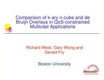 Comparison of k-ary n-cube and de  Bruijn Overlays in QoS-constrained  Multicast Applications