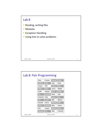 Lab 8  Reading, writing files  Modules  Exception Handling  Using lists to solve