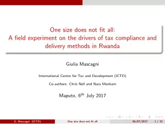 One size does not fit all:  A field experiment on the drivers of tax compliance and  delivery