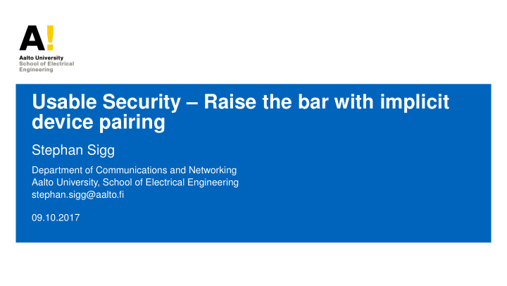 usable security raise the bar with implicit device pairing