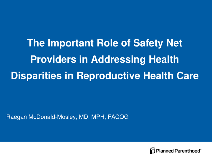 the important role of safety net providers in addressing