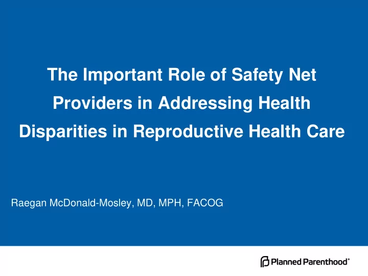 the important role of safety net providers in addressing