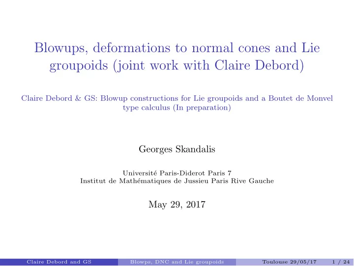 blowups deformations to normal cones and lie groupoids