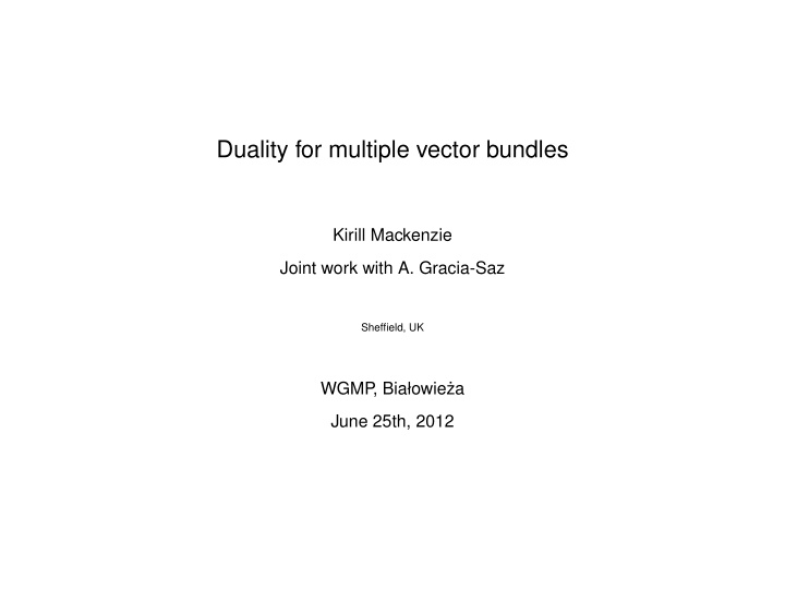 duality for multiple vector bundles