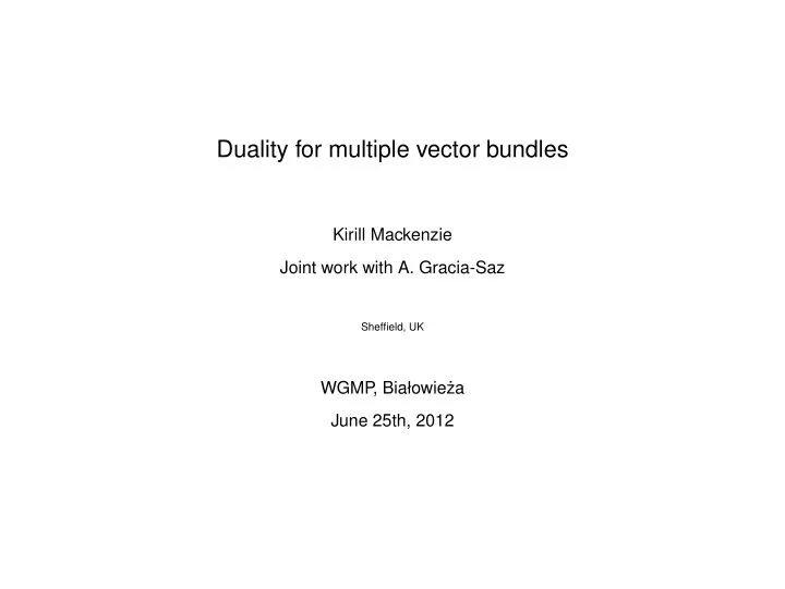 duality for multiple vector bundles