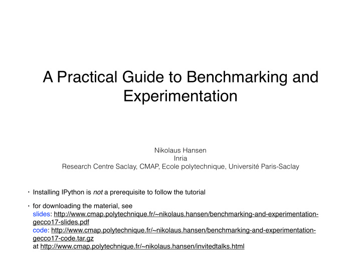 a practical guide to benchmarking and experimentation